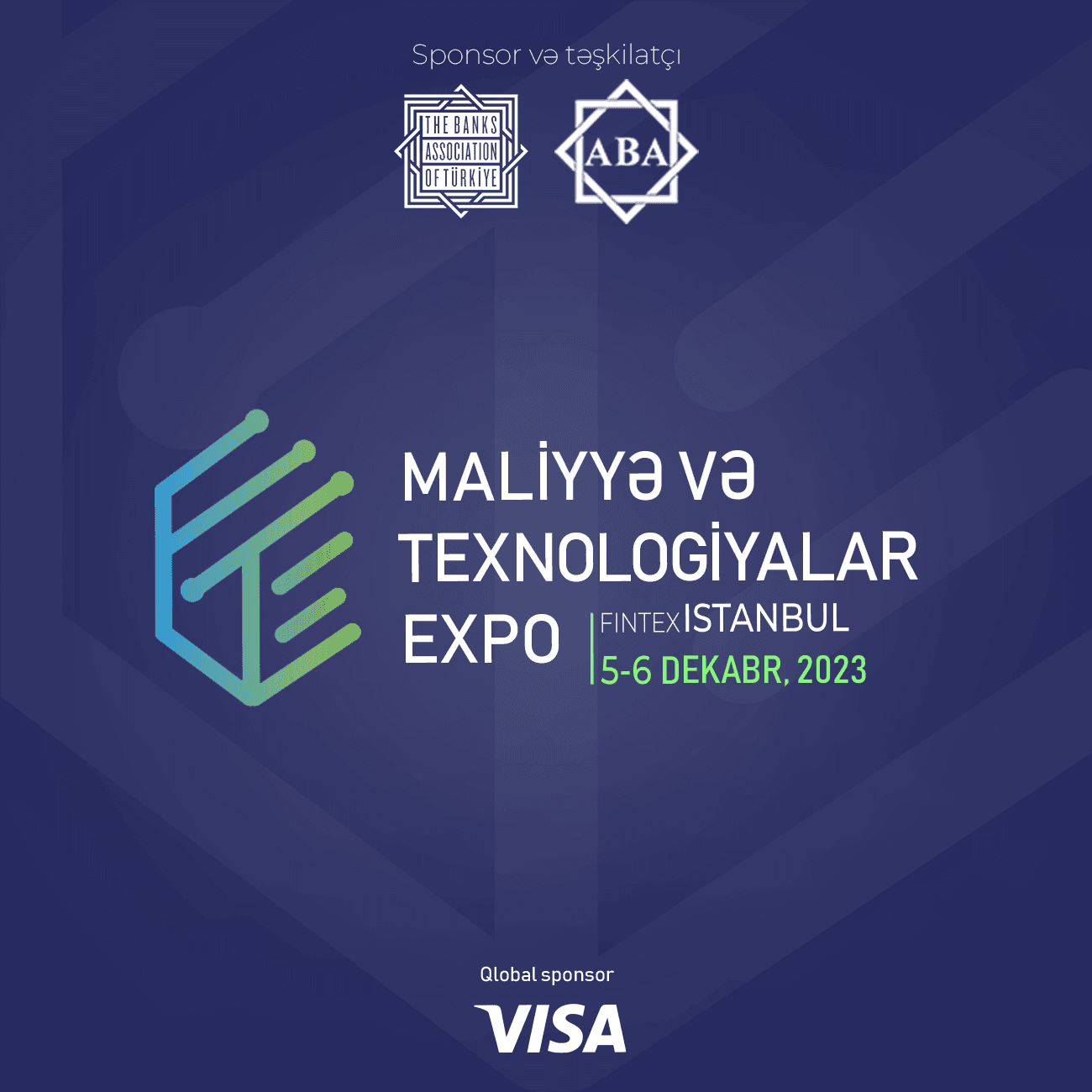 Türkiyənin İstanbul şəhərində keçiriləcək FİNTEX SAMMİT İSTANBUL 2023 tədbirinin spikerləri məlum olub