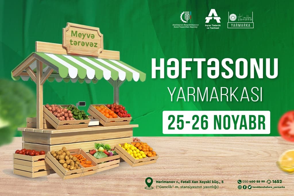 Bakıda “Kənddən Şəhərə” həftəsonu yarmarkaları təşkil olunacaq