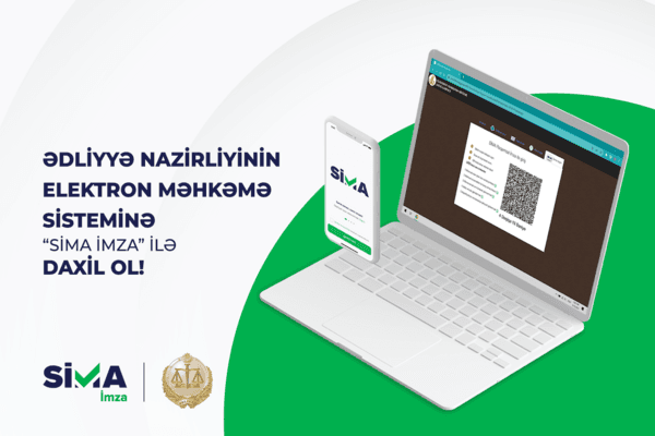Elektron Məhkəmə Sisteminə “SİMA İmza” ilə daxil olmaq imkanı yaradılıb