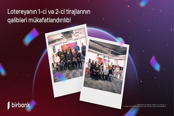 Birbank-ın “10 001 hədiyyə” lotereyasının qaliblərinə hədiyyələr təqdim edilib