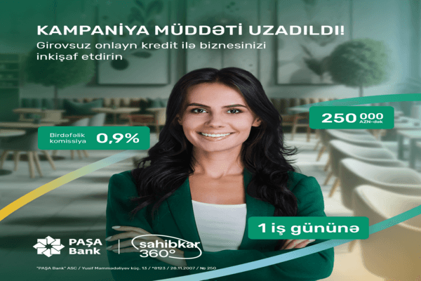 PAŞA Bank-ın endirimli biznes kredit kampaniyasının müddəti uzadılıb