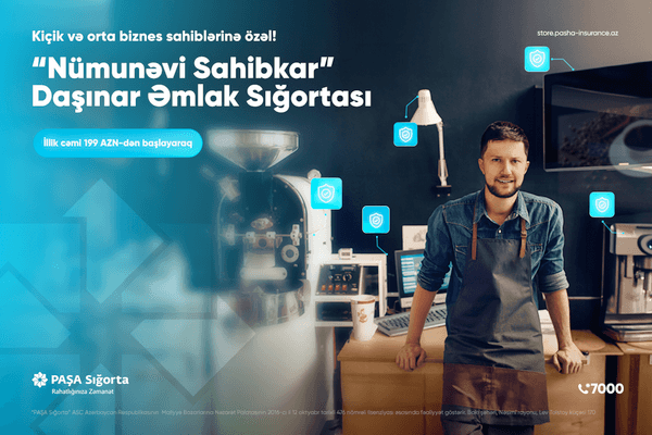 PAŞA Sığorta kiçik və orta biznes sahibkarlarına özəl yeni daşınar əmlak sığortası məhsulunu təqdim edir