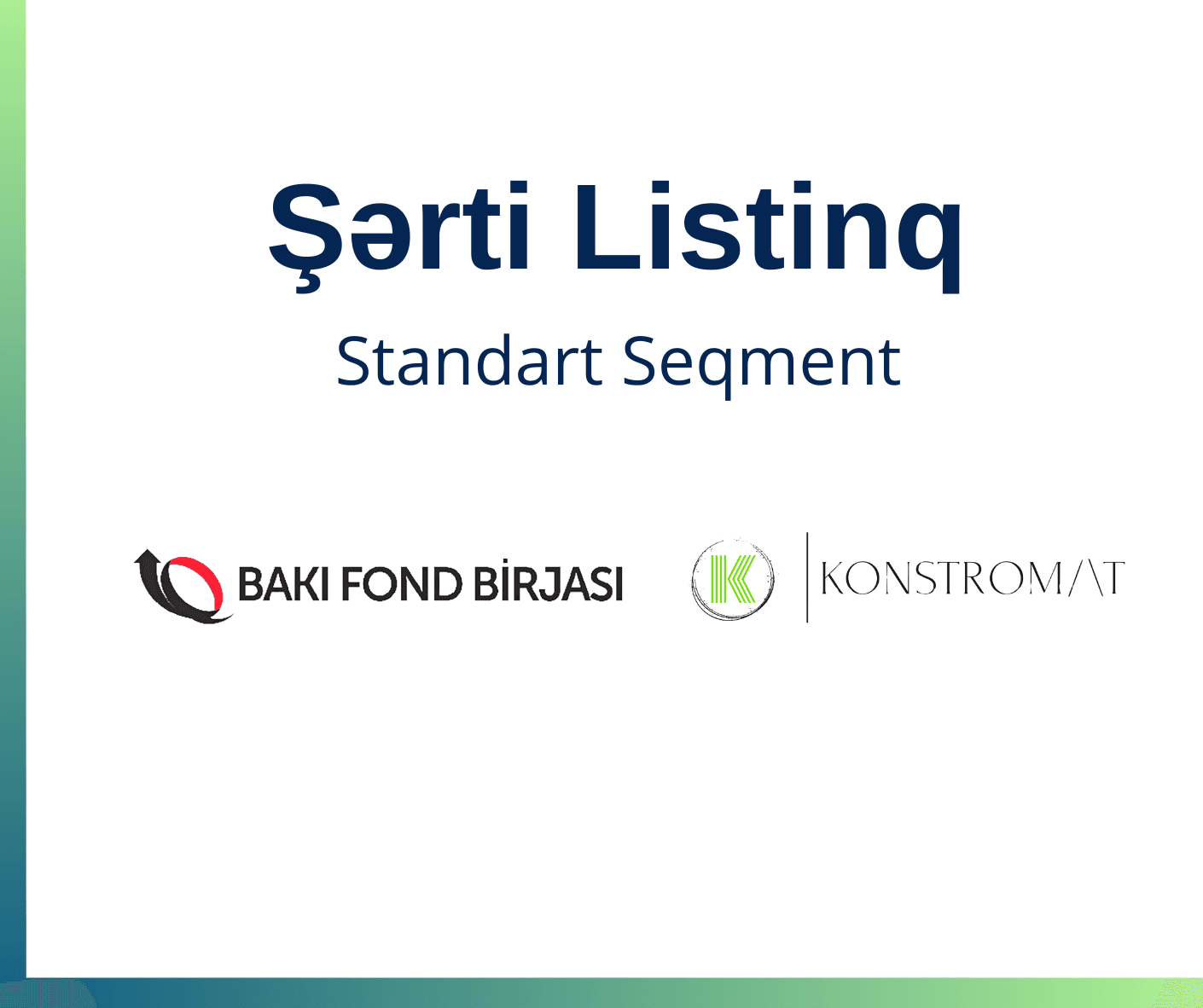"Konstromat" ASC-nin səhmləri BFB-də standart bazar seqmentində şərti listinqə alınıb