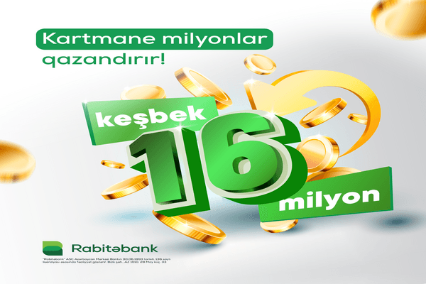 Rabitəbank müştəriləri ötən il 16 milyon manatdan artıq keşbek qazanıblar