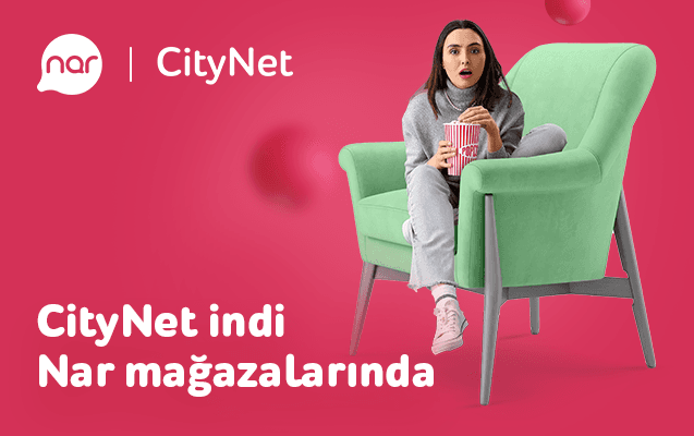 “CityNet” indi “Nar” mağazalarında
