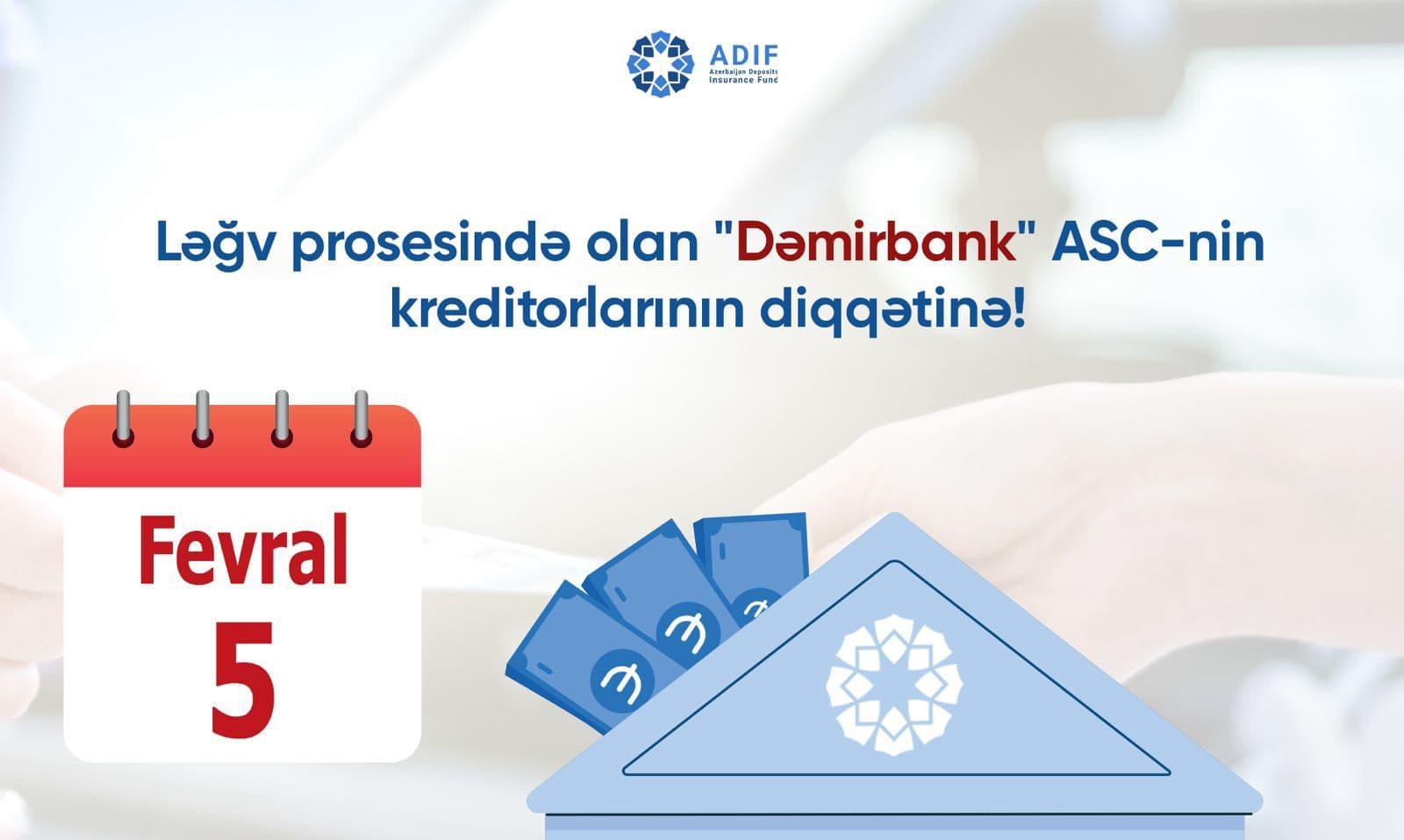 Ləğv prosesində olan "Dəmirbank" ASC-nin kreditorlarının diqqətinə!