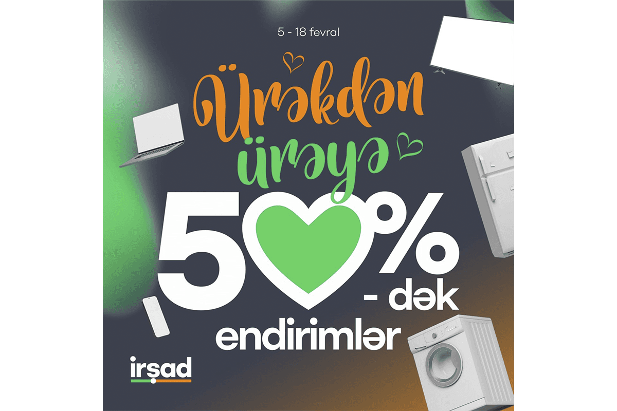 "Ürəkdən ürəyə” - KOMİSSİYASIZ təkliflər!