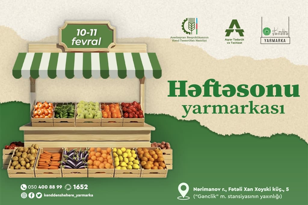 10-11 fevral tarixlərində “Kənddən Şəhərə” həftəsonu yarmarkası təşkil olunacaq