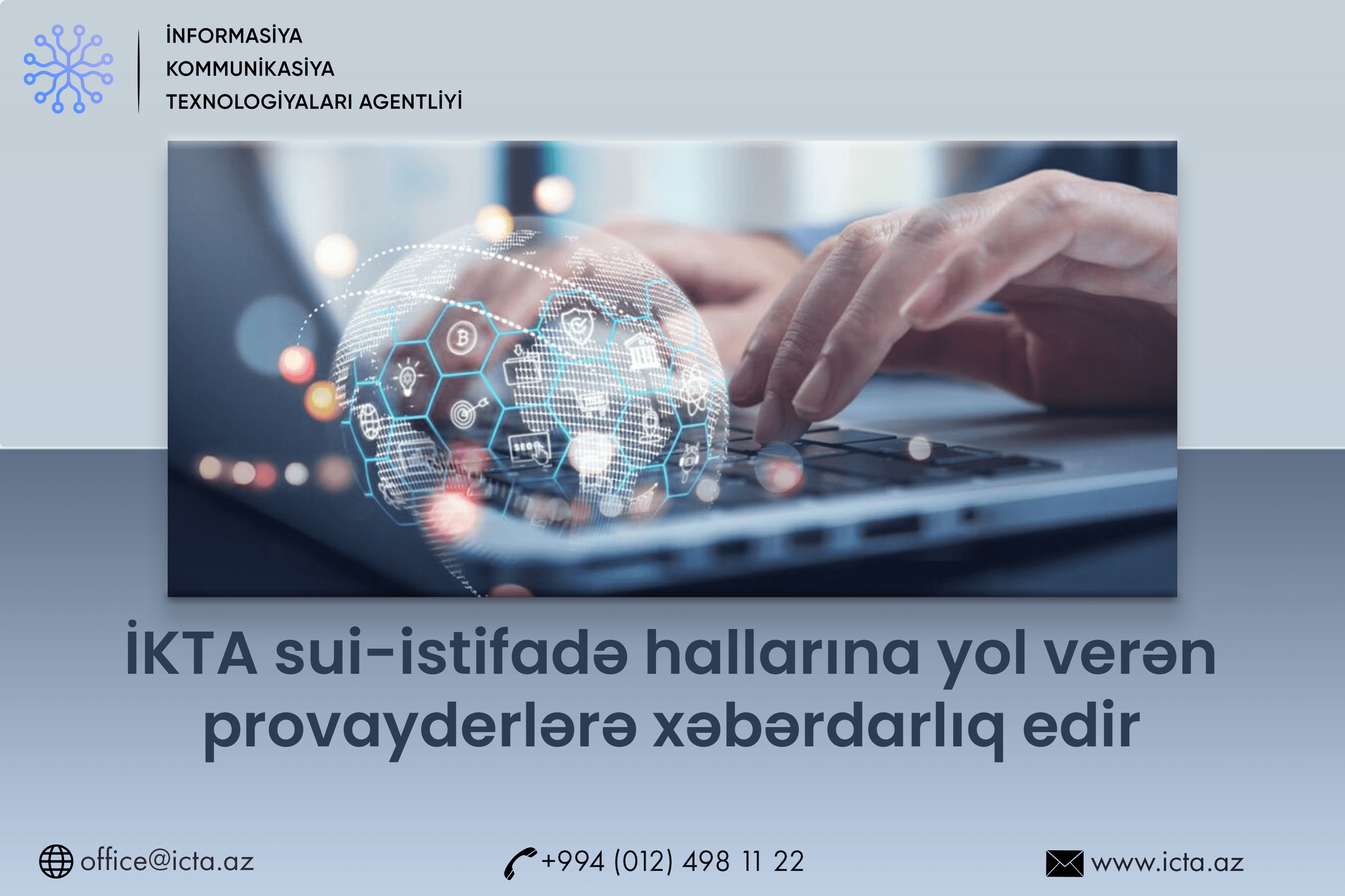 İKTA rəqiblərinə münasibətdə sui-istifadə hallarına yol verən provayderlərə xəbərdarlıq edir