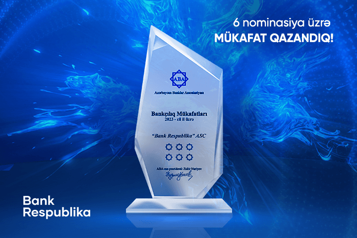 Bank Respublika 6 nominasiya üzrə mükafat qazandı