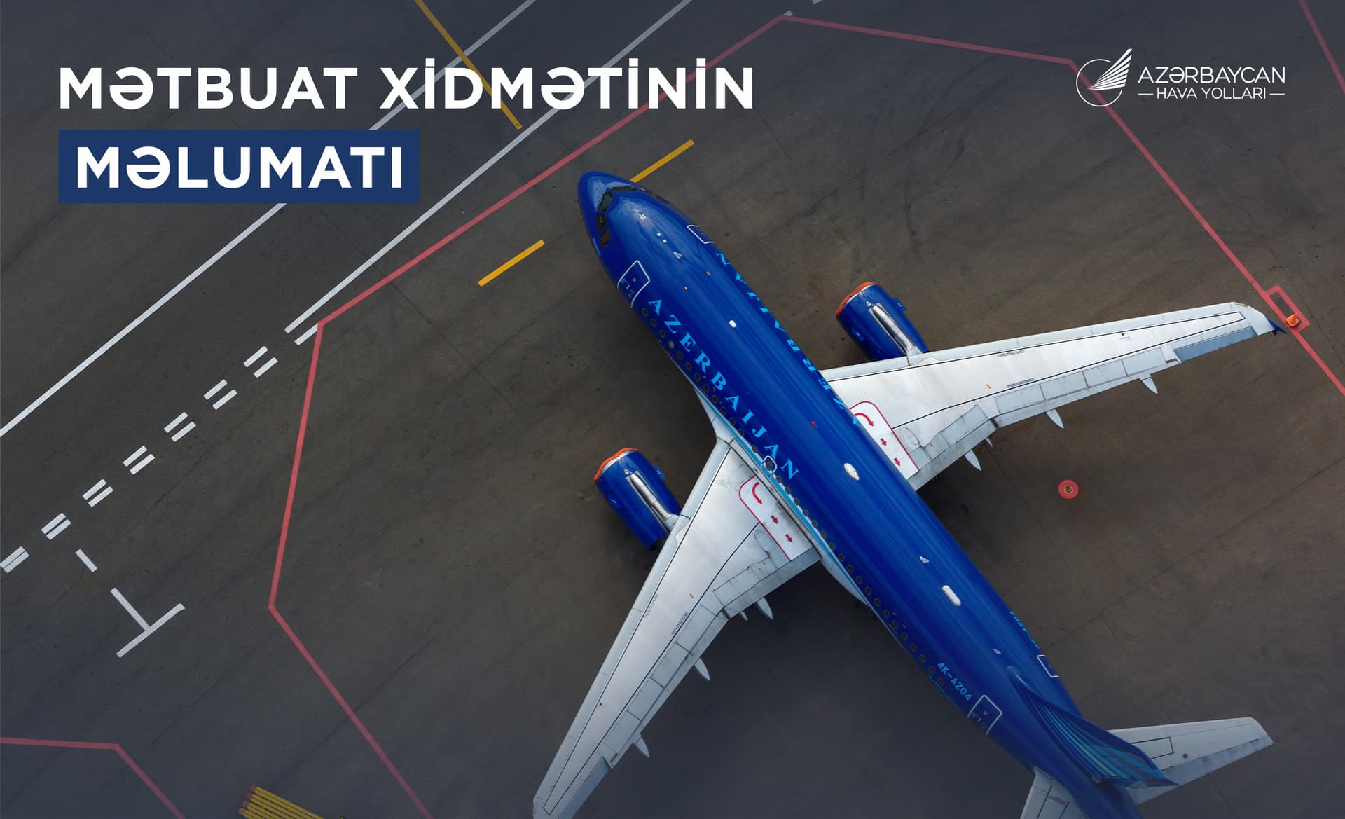 "Azərbaycan Hava Yolları" QSC-nin Mətbuat xidmətinin məlumatı