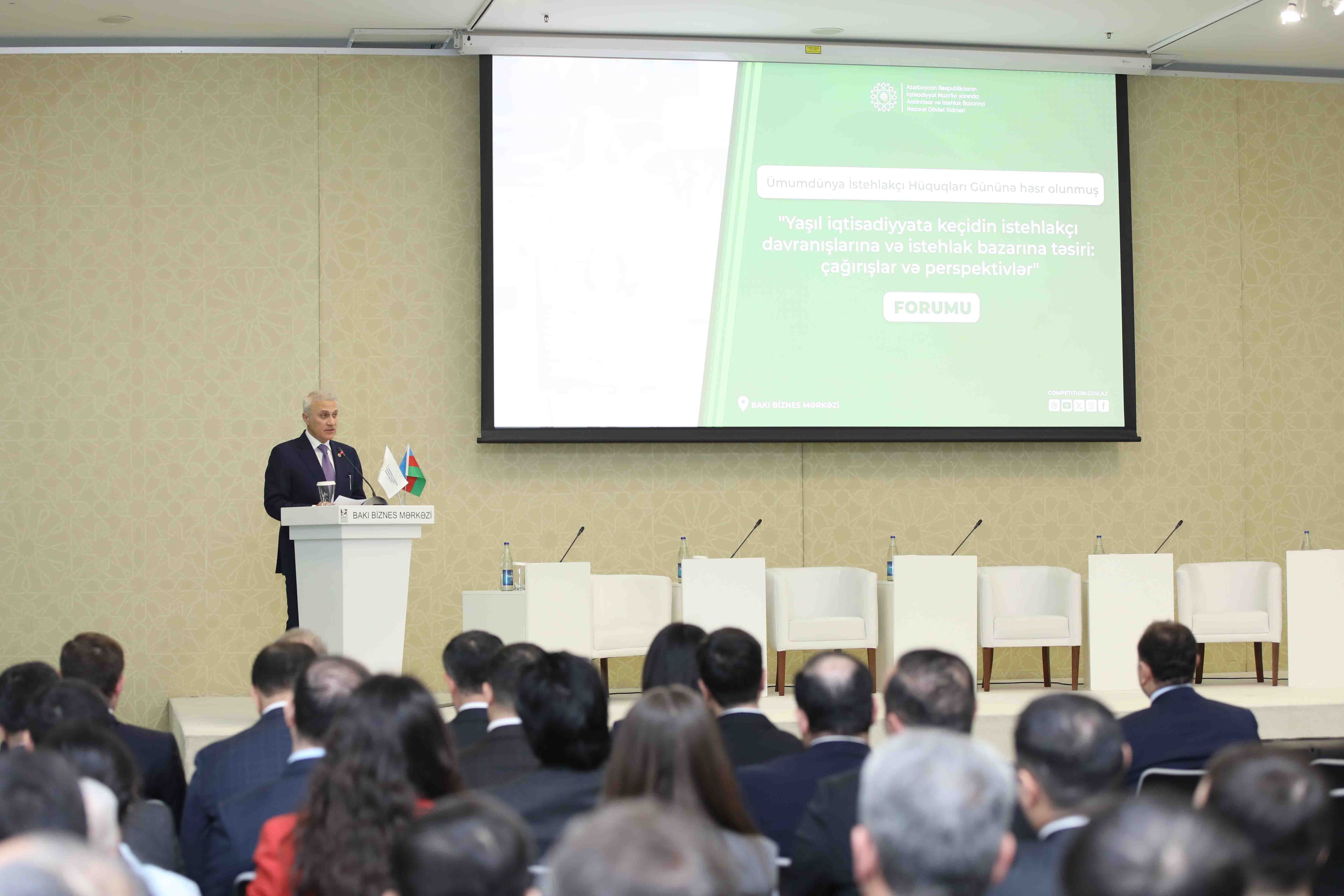 Ümumdünya İstehlakçı Hüquqlarının Müdafiəsi Gününə həsr olunmuş Forum keçirilib