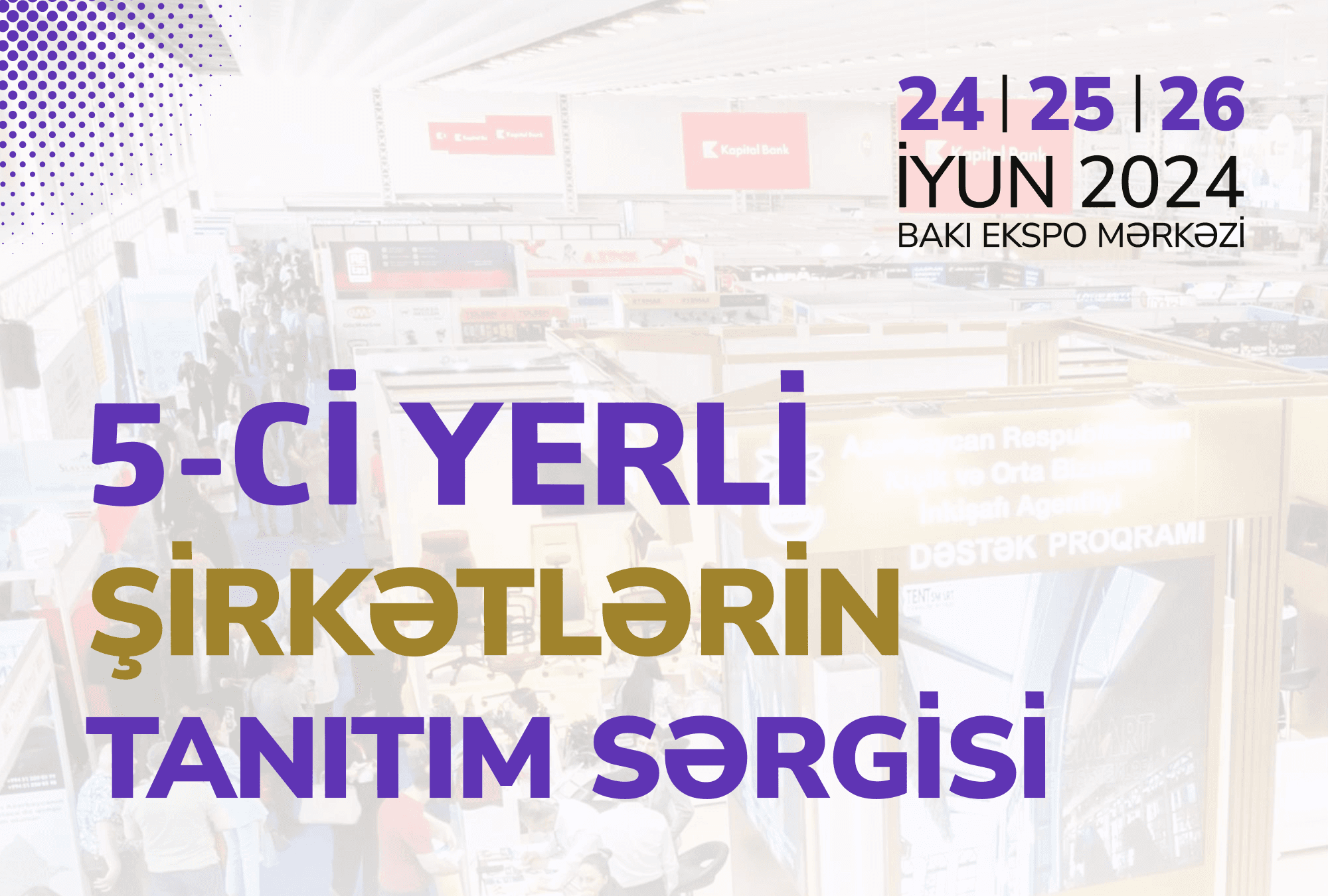 “5-ci yerli şirkətlərin tanıtım sərgisi” keçiriləcək
