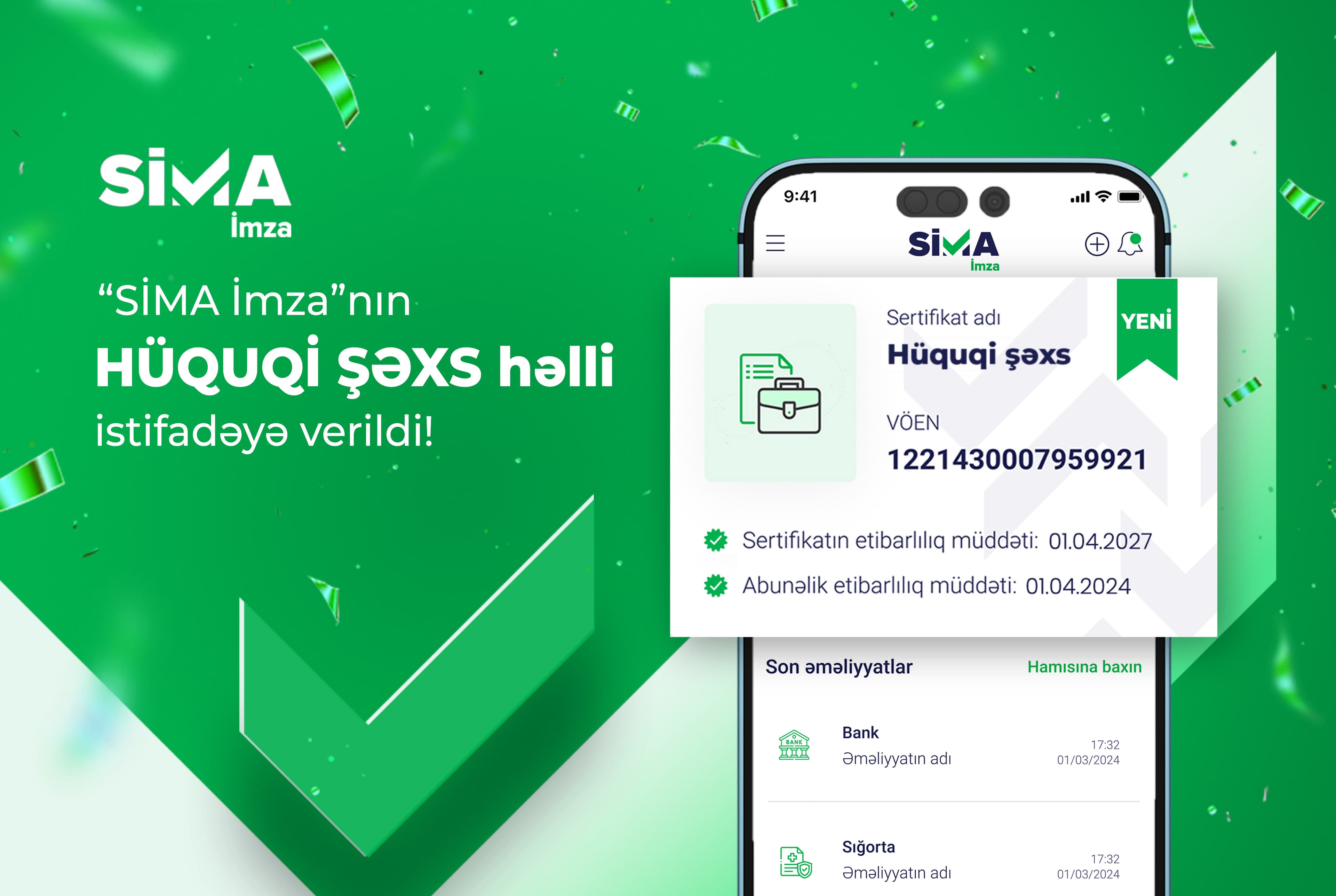 “SİMA İmza”nın hüquqi şəxs həlli istifadəyə verilib