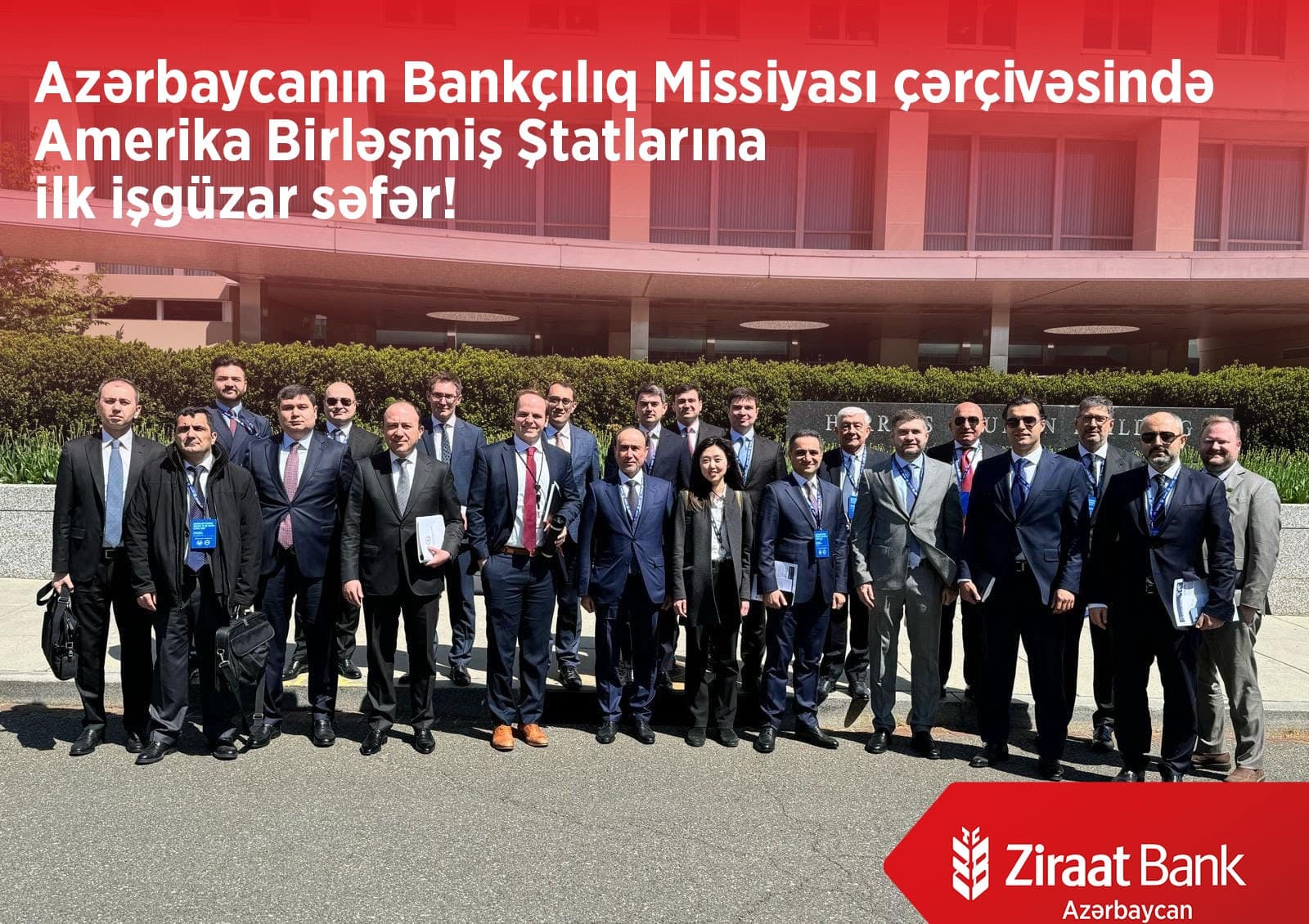 Ziraat Bank Azərbaycan ölkəmizin bankçılıq missiyasının ABŞ-yə ilk geniş işgüzar səfərində iştirak edib