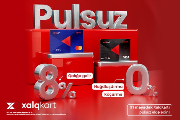 XalqKartı pulsuz əldə edin!