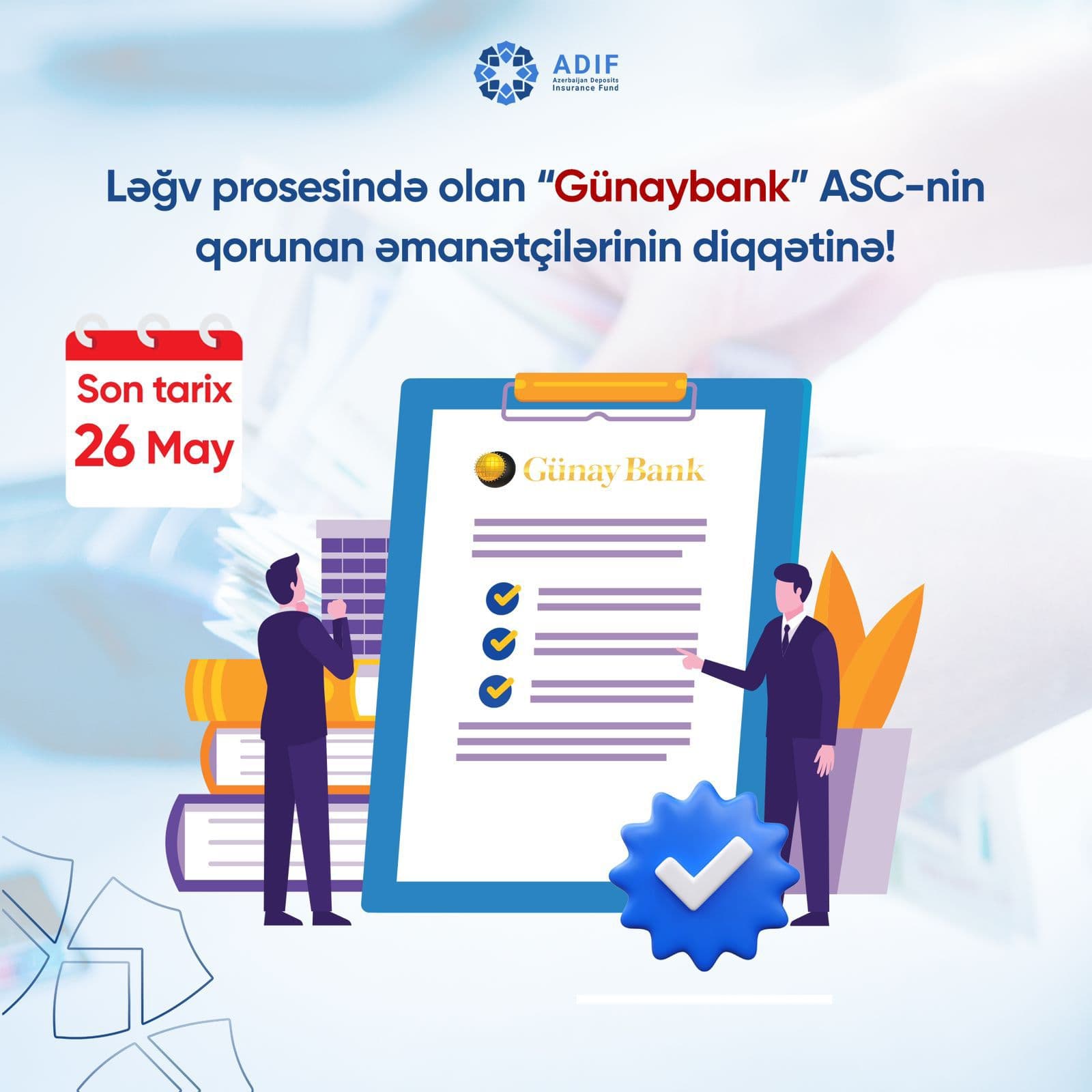 Ləğv prosesində olan “Günaybank” ASC-nin  qorunan əmanətçilərinin diqqətinə!