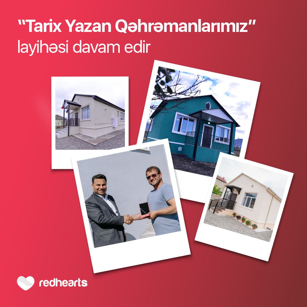 Qırmızı Ürəklər Fondunun şəhid və qazi ailələrinin fərdi yaşayış evləri ilə təmin edilməsi istiqamətində layihəsi davam edir