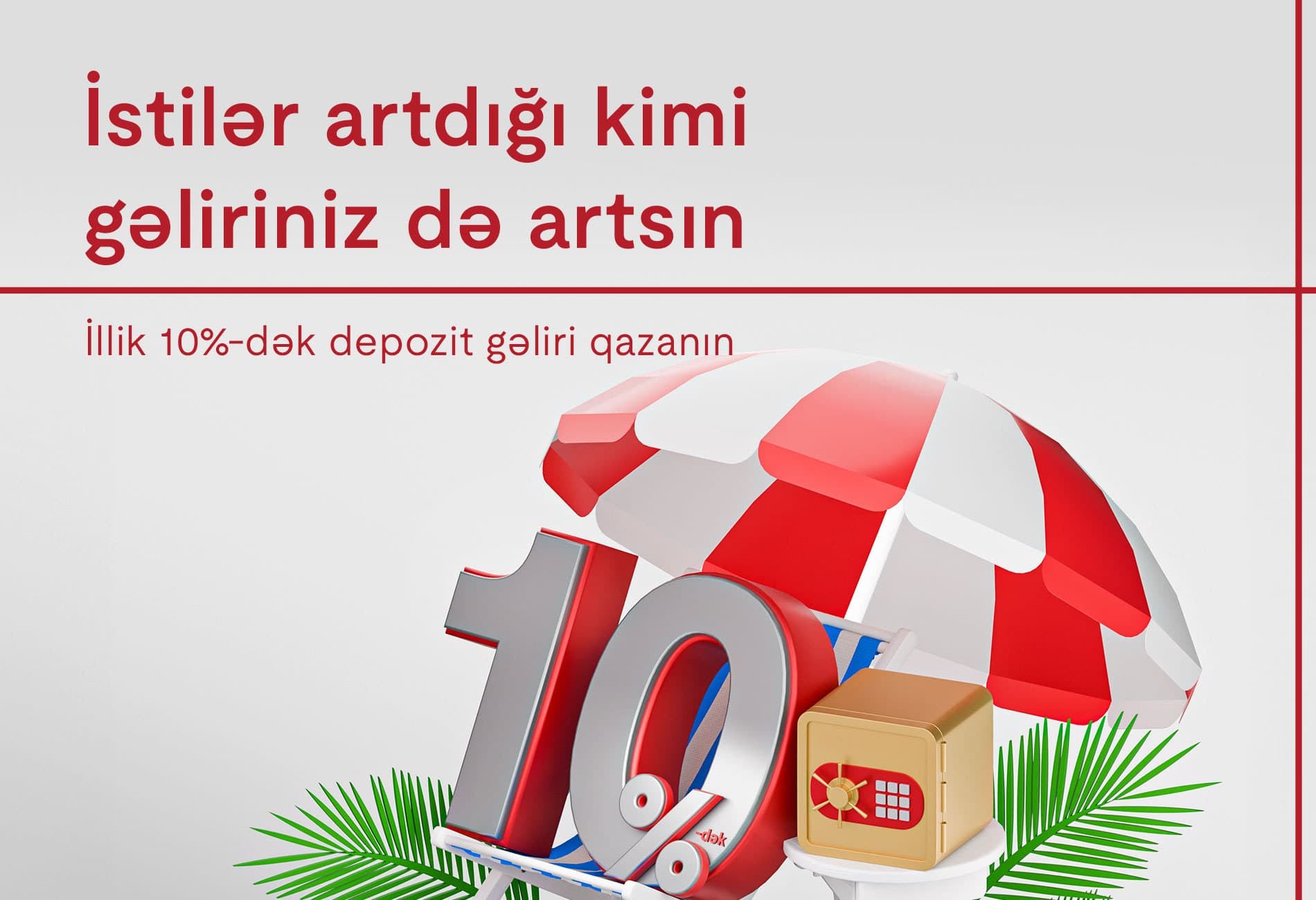 Gəlirlərinizi Kapital Bank-ın yüksək faizli depozitləri ilə artırın