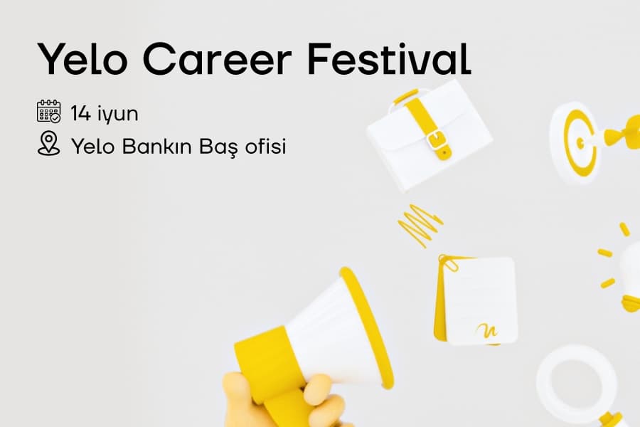 İş axtaranların nəzərinə - "Yelo Career Festival" keçiriləcək!