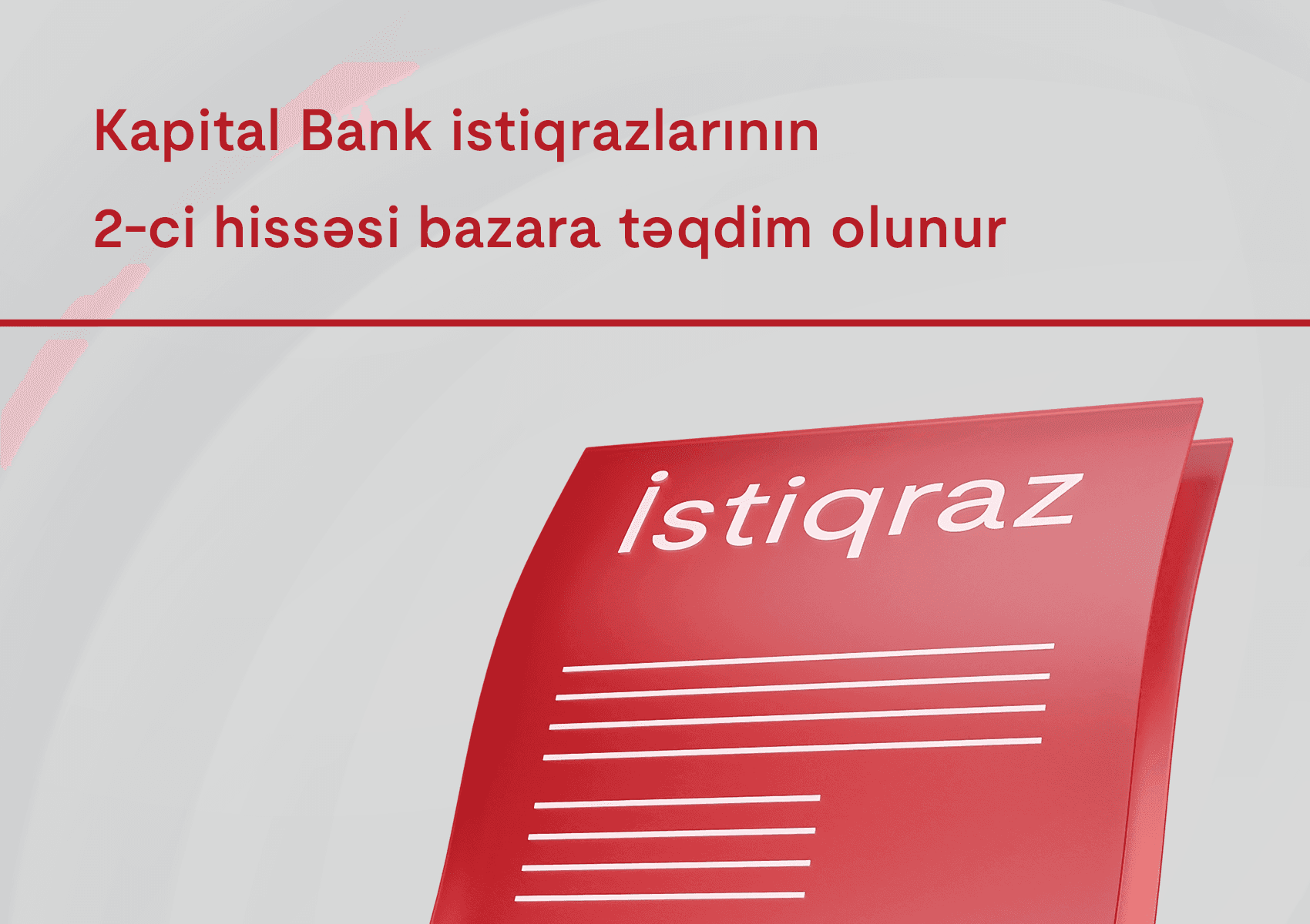 Kapital Bank istiqrazlarının 2-ci tranşının abunə yazılışına start verildi