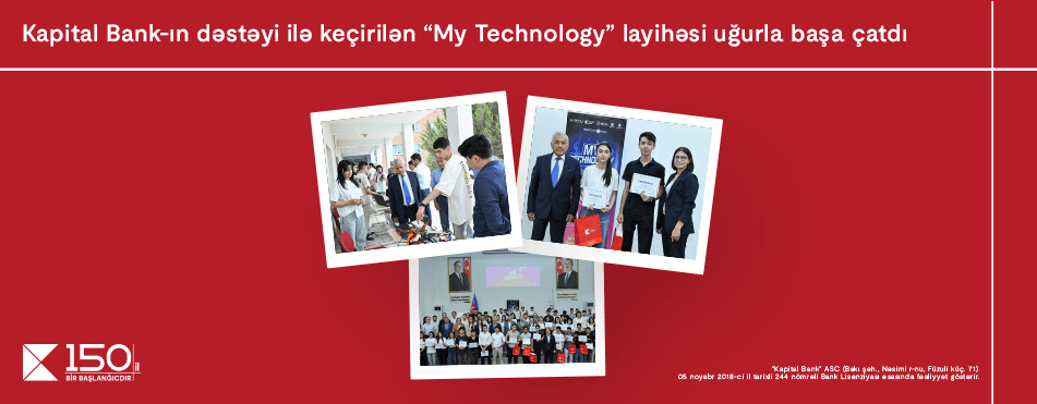 Kapital Bank-ın dəstəyi ilə keçirilən “My Technology” müsabiqəsi başa çatıb