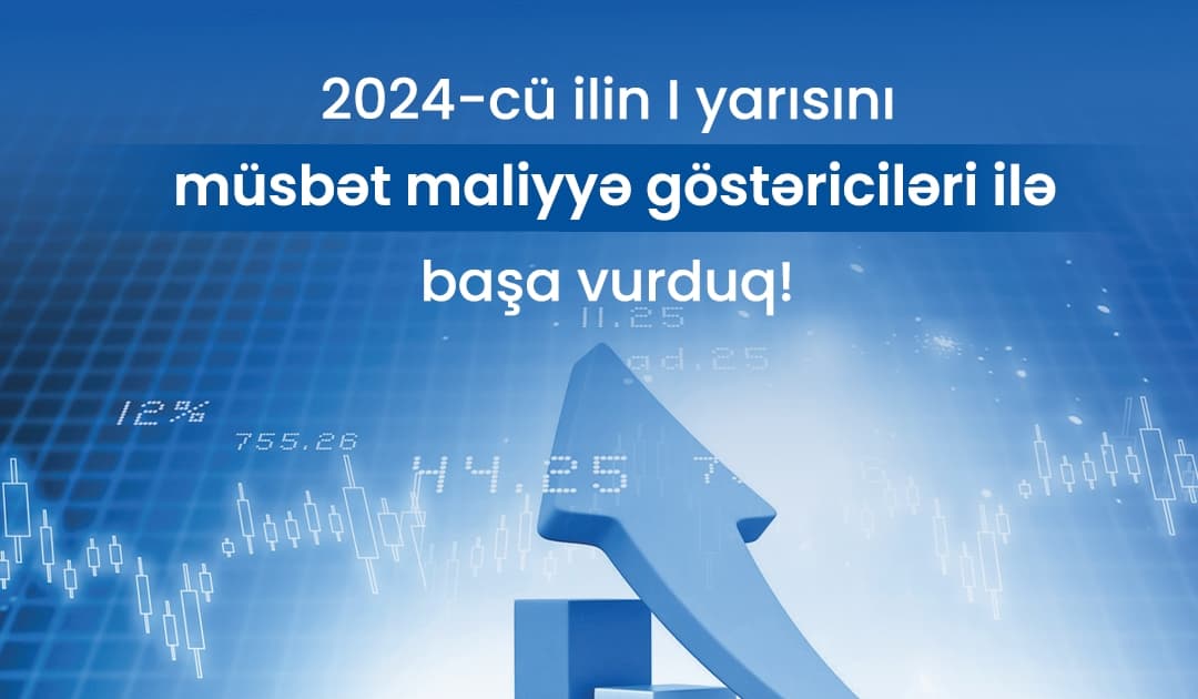 TuranBank 2024-cü ilin I yarısının nəticələrini elan edib
