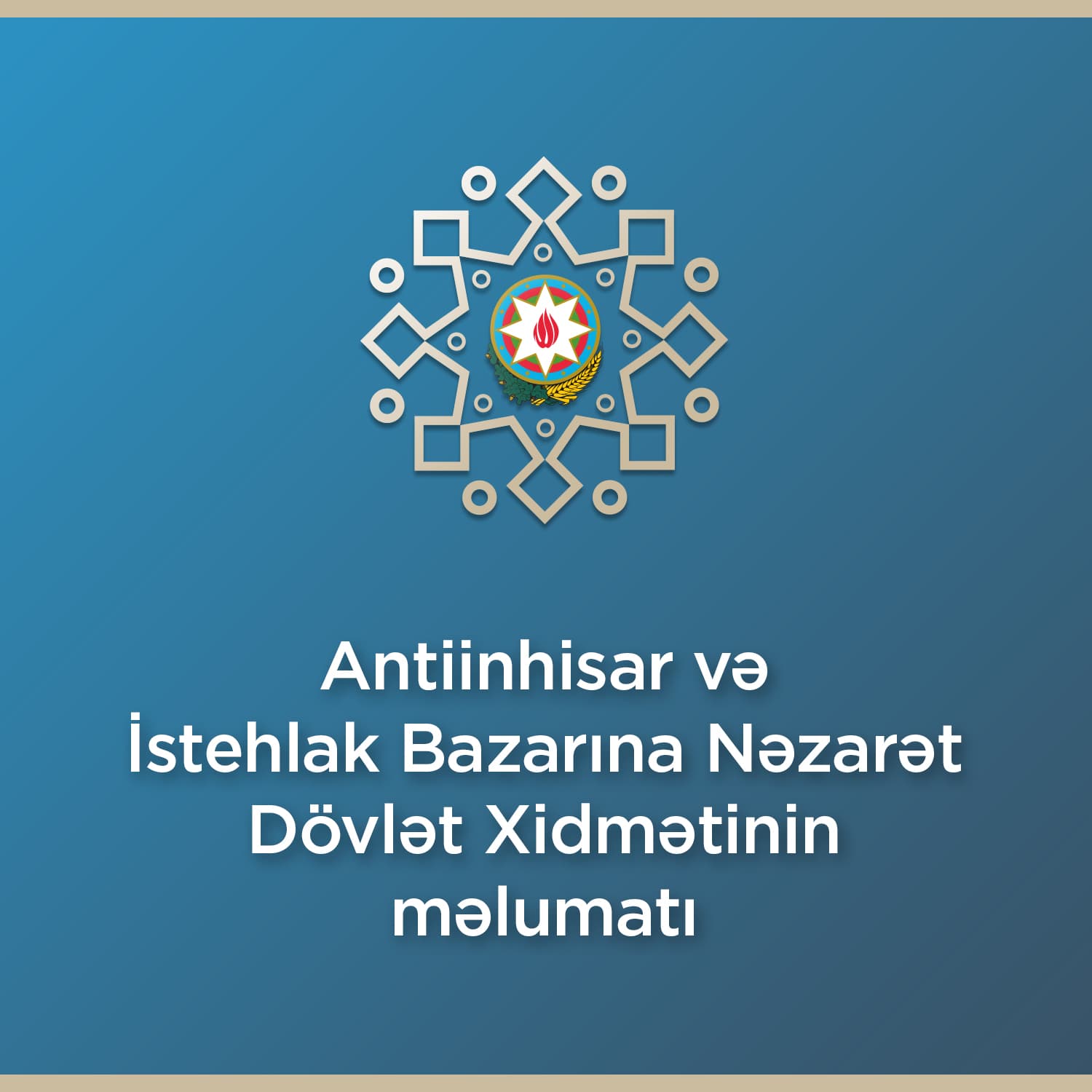Antiinhisar və İstehlak Bazarına Nəzarət Dövlət Xidmətinin məlumatı