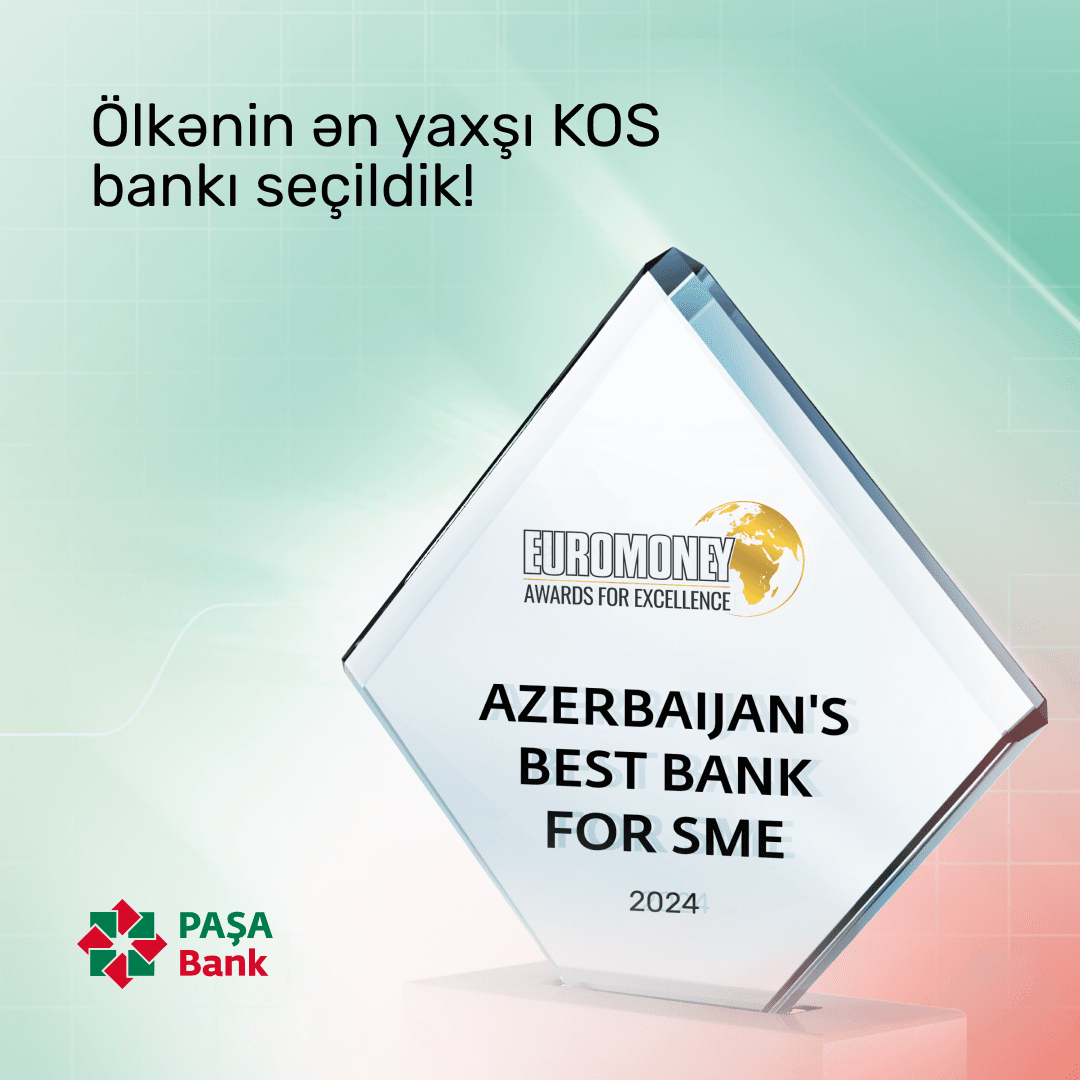 “PAŞA Bank” “Euromoney” beynəlxalq nəşri tərəfindən “Azərbaycanın ən yaxşı KOS bankı” mükafatına layiq görülüb