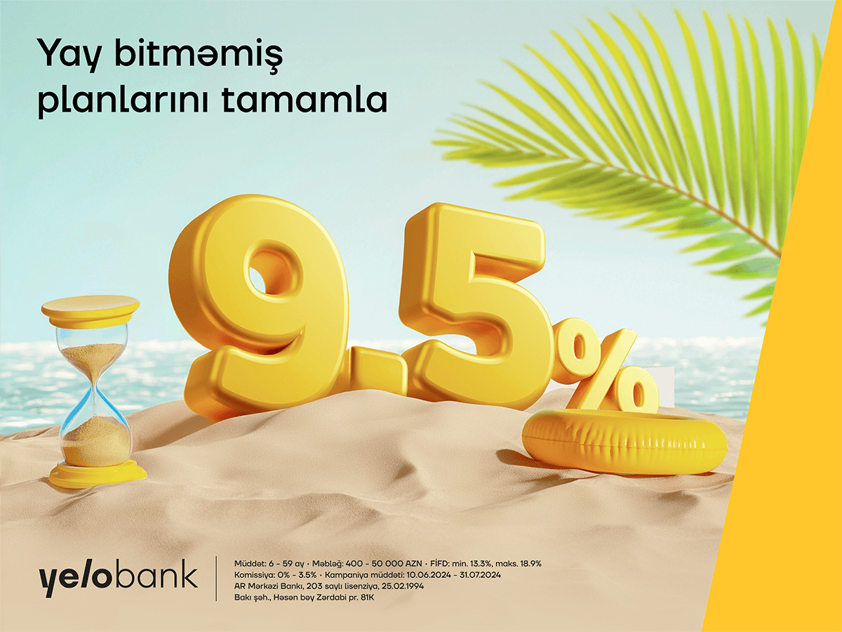 İllik 9.5% ilə kredit üçün son bir həftə