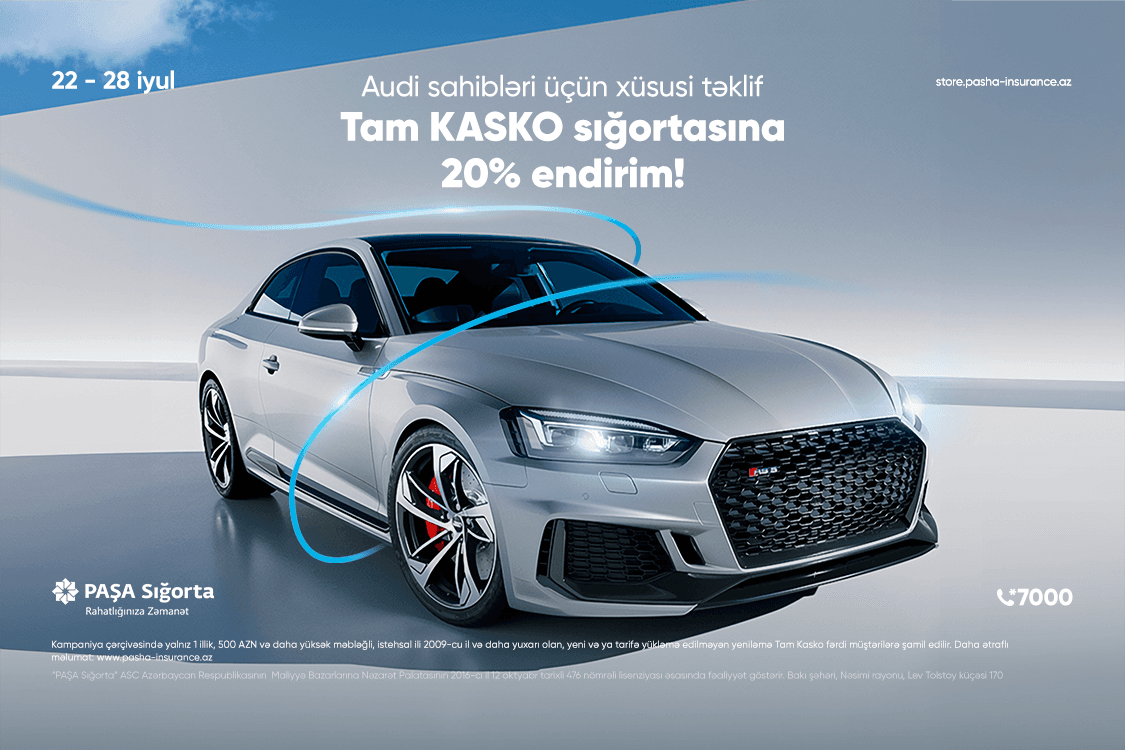 PAŞA Sığortadan “Audi” sahibləri üçün Tam KASKO sığortası üzrə kampaniya!
