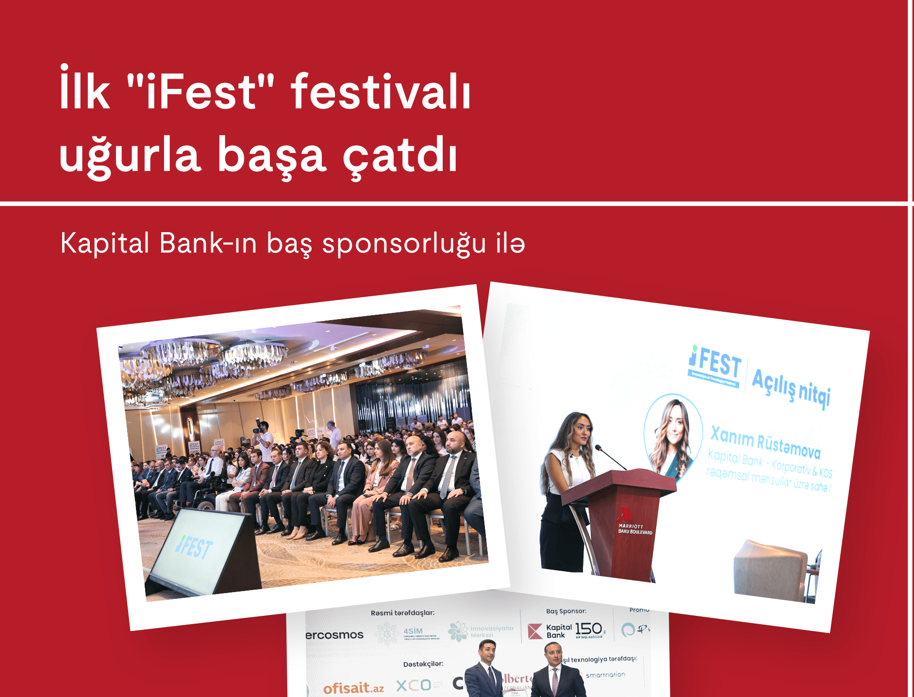 Kapital Bank-ın baş sponsorluğu ilə “iFest-İnnovasiya və Texnologiya” festivalı baş tutub
