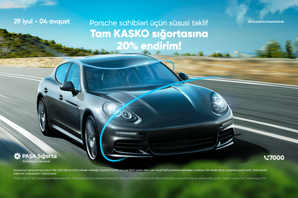 PAŞA Sığortadan “Porsche” markalı avtomobillər üçün kampaniya!