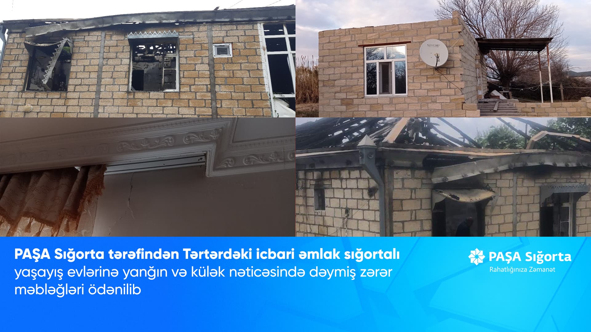 PAŞA Sığorta tərəfindən Tərtərdəki icbari əmlak sığortalı yaşayış evlərinə yanğın və külək nəticəsində dəymiş zərər məbləğləri ödənilib