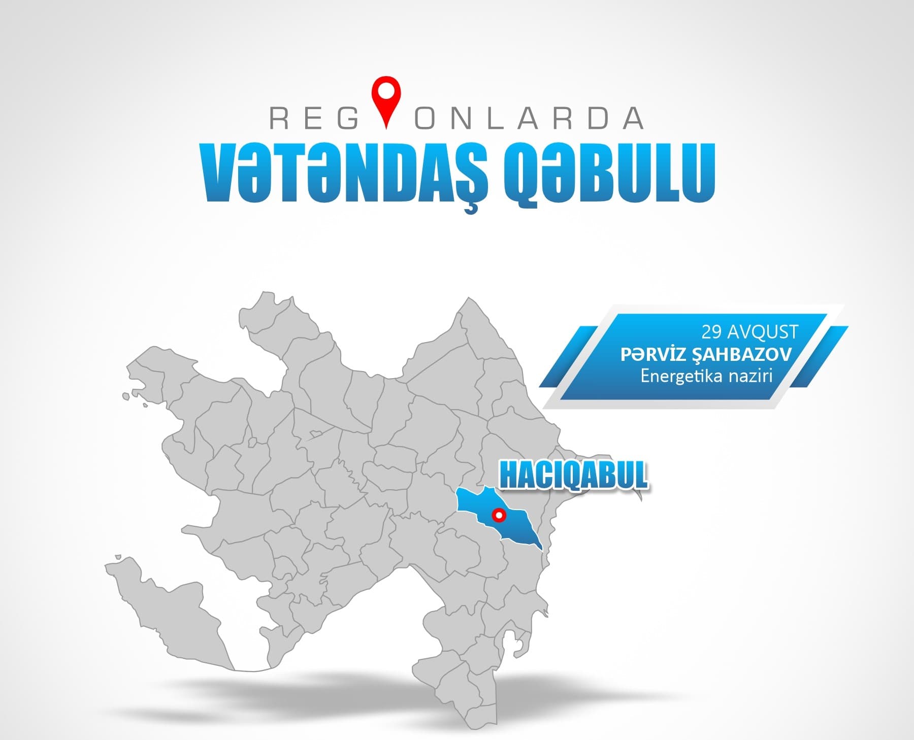 Energetika naziri Hacıqabulda vətəndaşları qəbul edəcək
