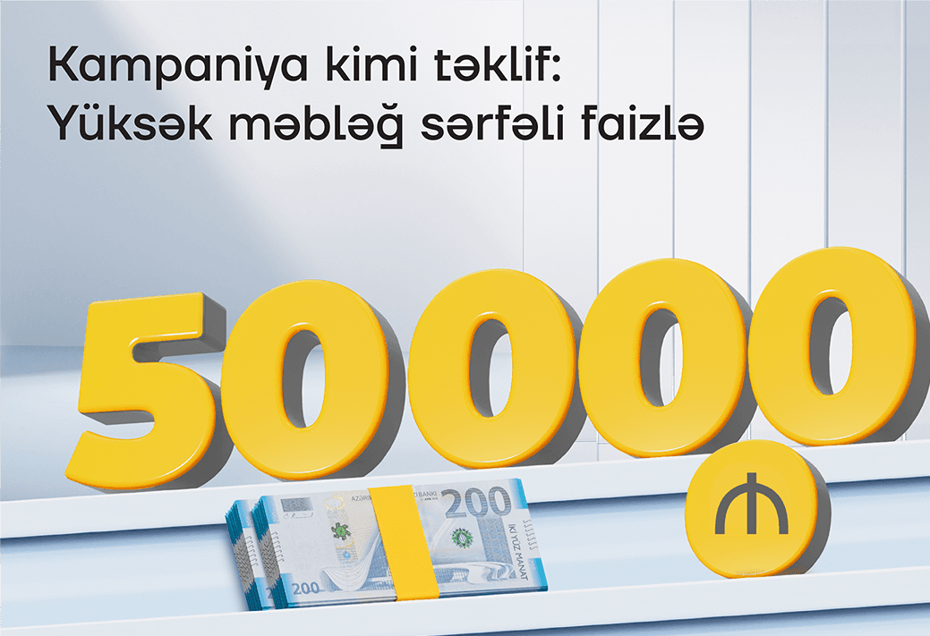 50 000 AZN-dək nağd pul krediti ilə arzularına yaxın ol - Yelo Bank təklif edir