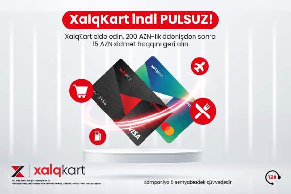 Xalq Bankdan yeni kampaniya - XalqKartı pulsuz əldə edin!