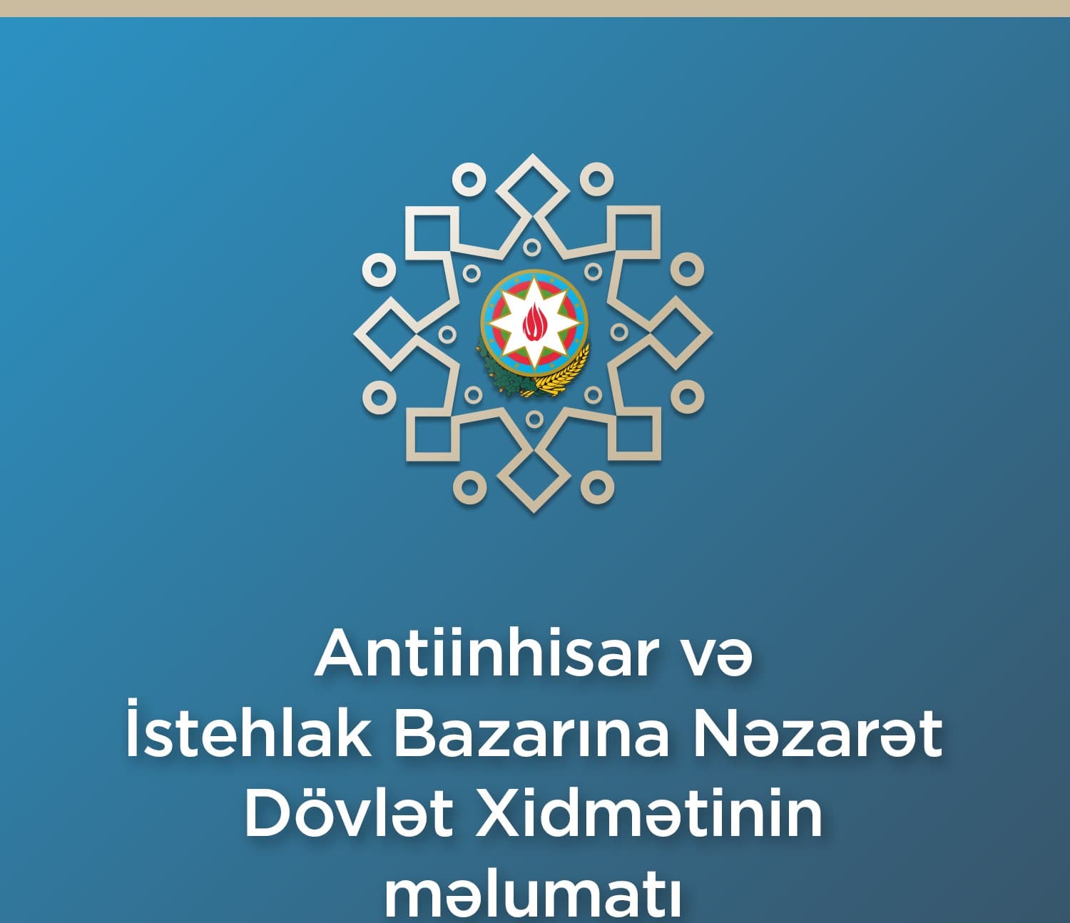 Antiinhisar və İstehlak Bazarına Nəzarət Dövlət Xidmətinin məlumatı