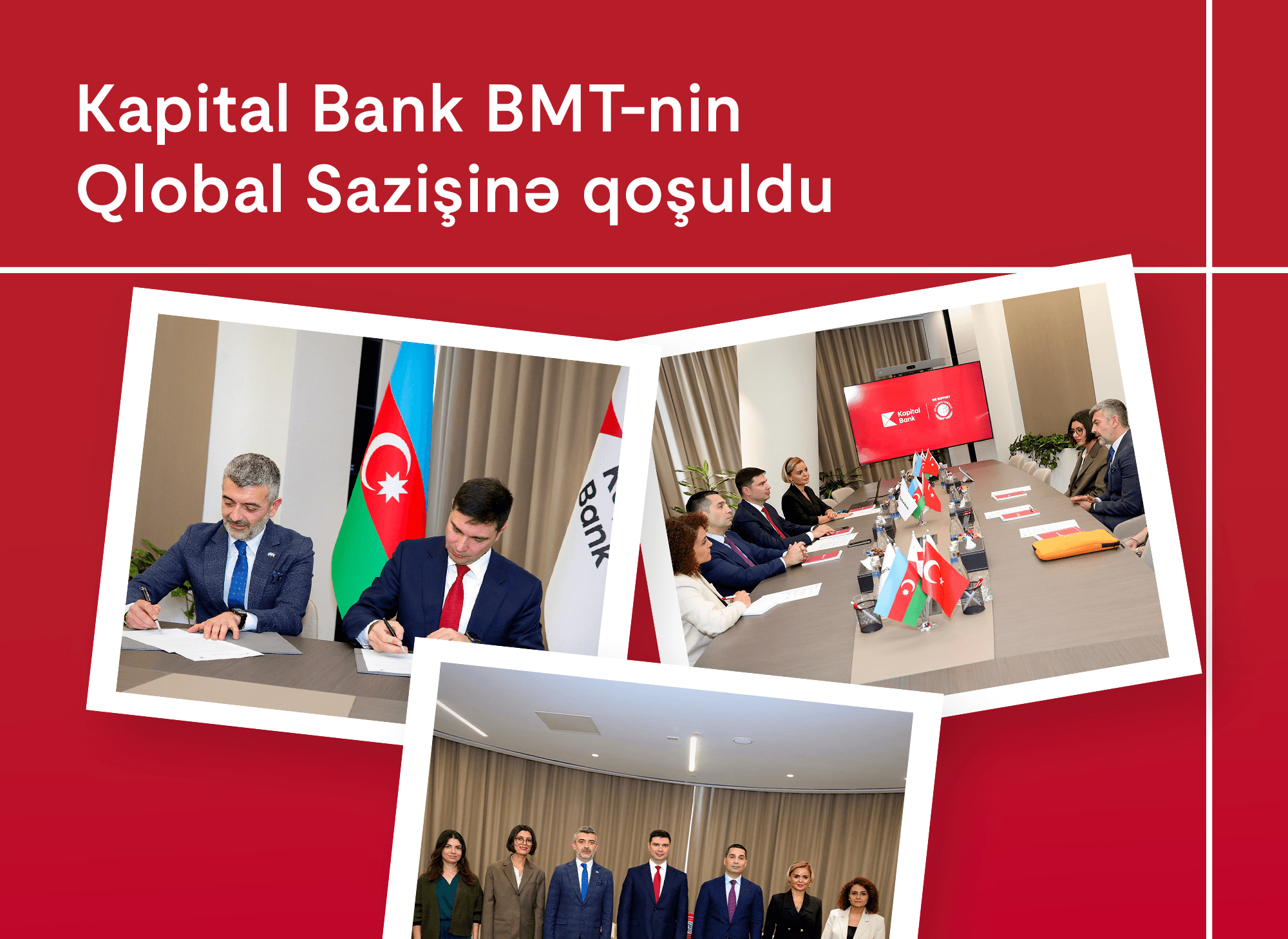 Kapital Bank BMT-nin Qlobal Sazişinə qoşuldu:dayanıqlı inkişaf üçün yeni əməkdaşlıq