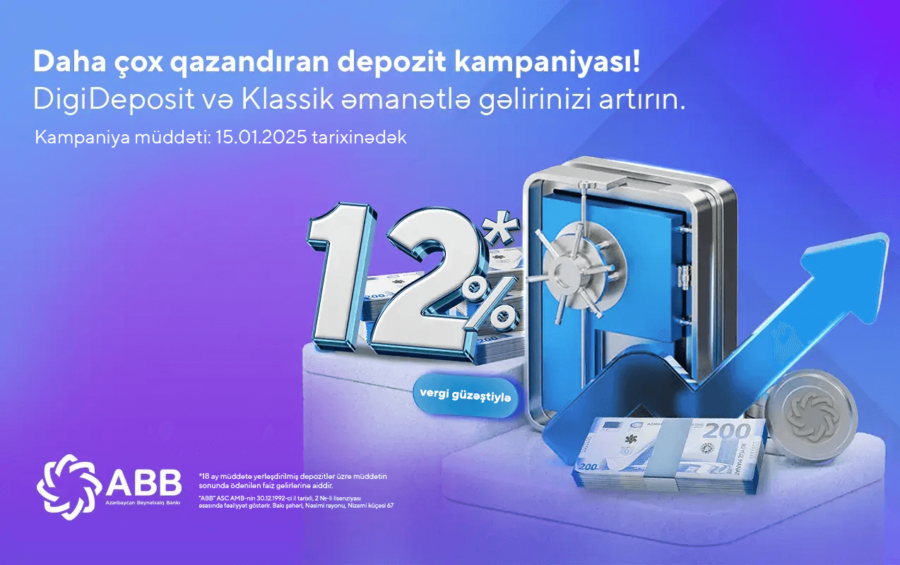 ABB
sərfəli depozit kampaniyasına başladı!