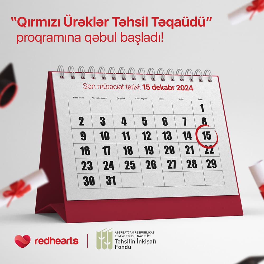 İstedadlı gənclər üçün daha bir fürsət:“Qırmızı Ürəklər Təhsil Təqaüd Proqramı”na qəbul başladı