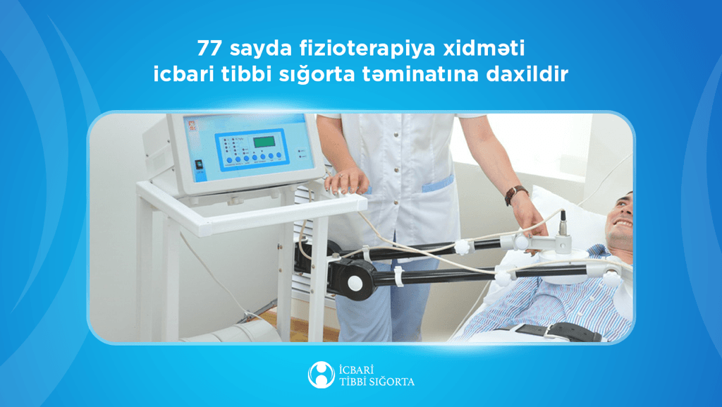 İcbari tibbi sığorta ilə
fizioterapiya