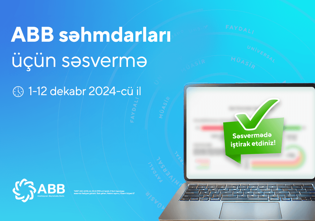 ABB səhmdarları
ilk dəfə elektron qaydada səs verəcəklər