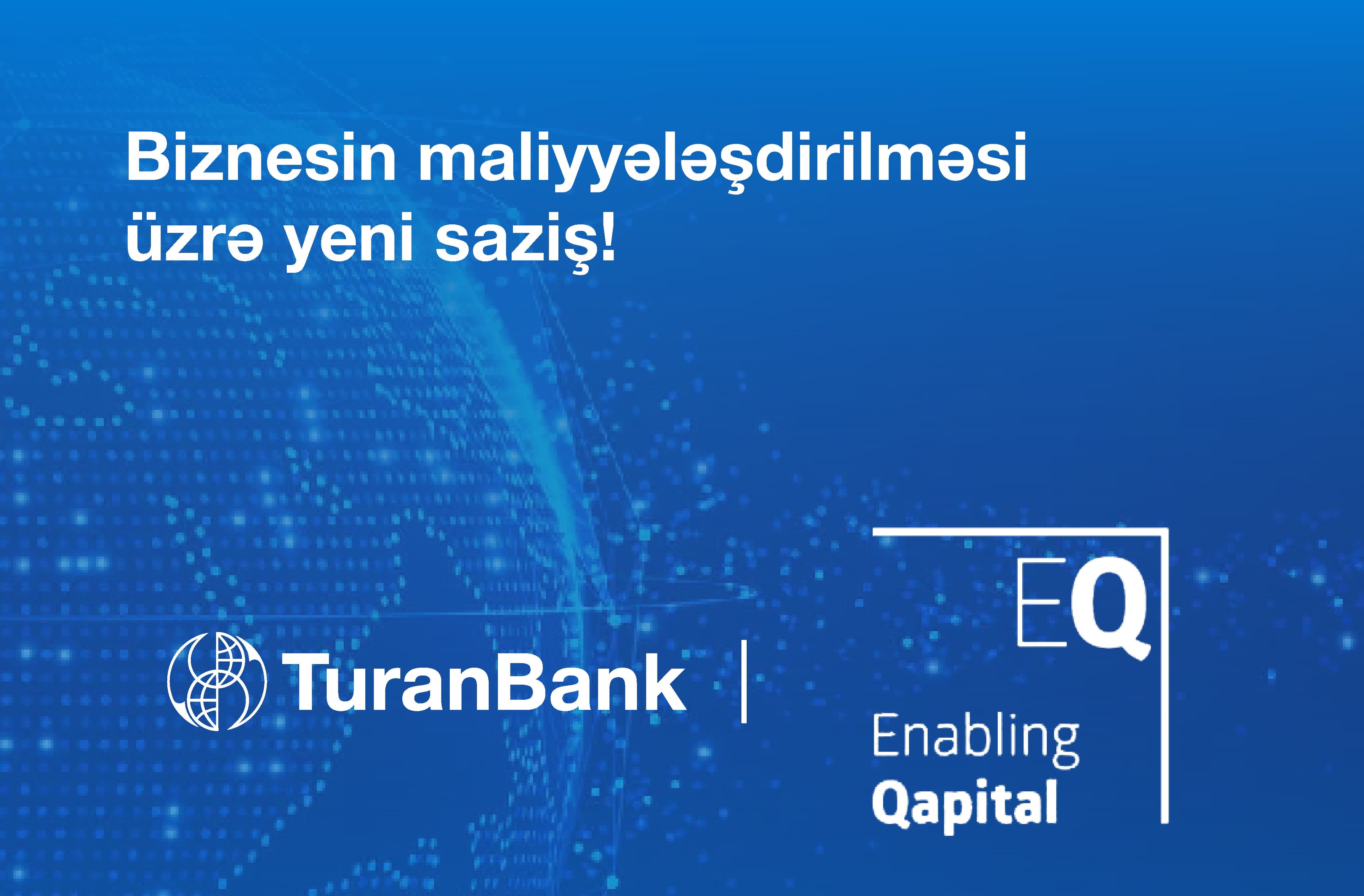 TuranBank beynəlxalq maliyyə qurumundan yerli valyutada kredit cəlb edib