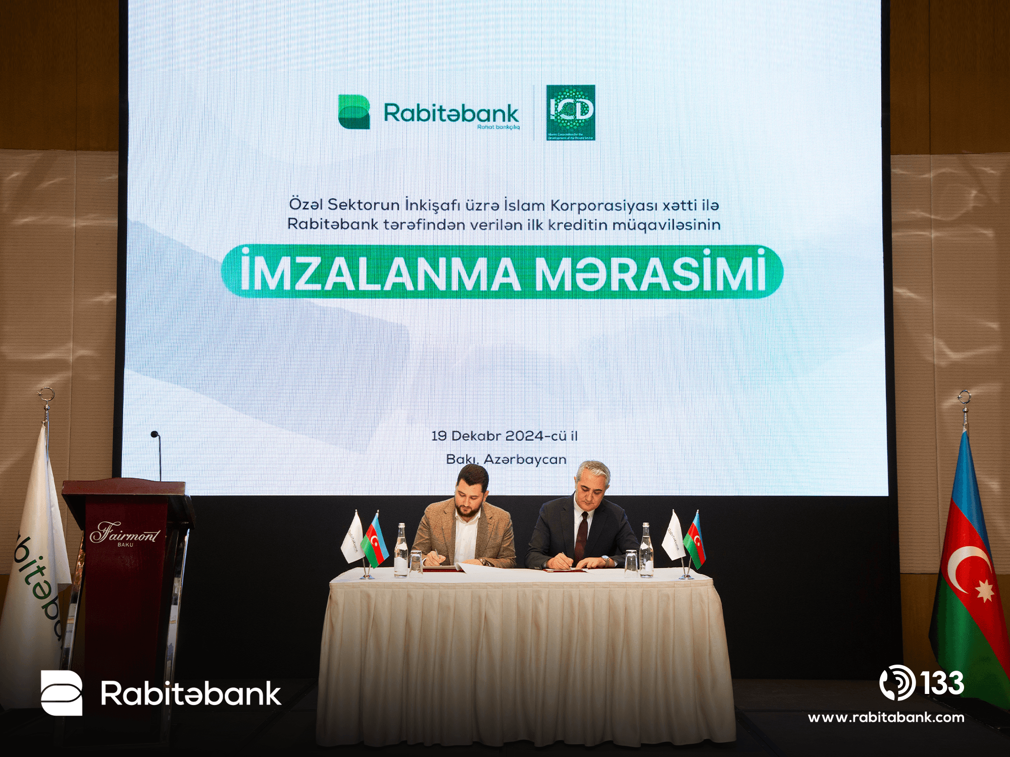 Özəl Sektorun İnkişafı üzrə İslam Korporasiyası Xətti ilə
Rabitəbank tərəfindən verilən ilk kreditin müqaviləsinin imzalanma mərasimi keçirilib