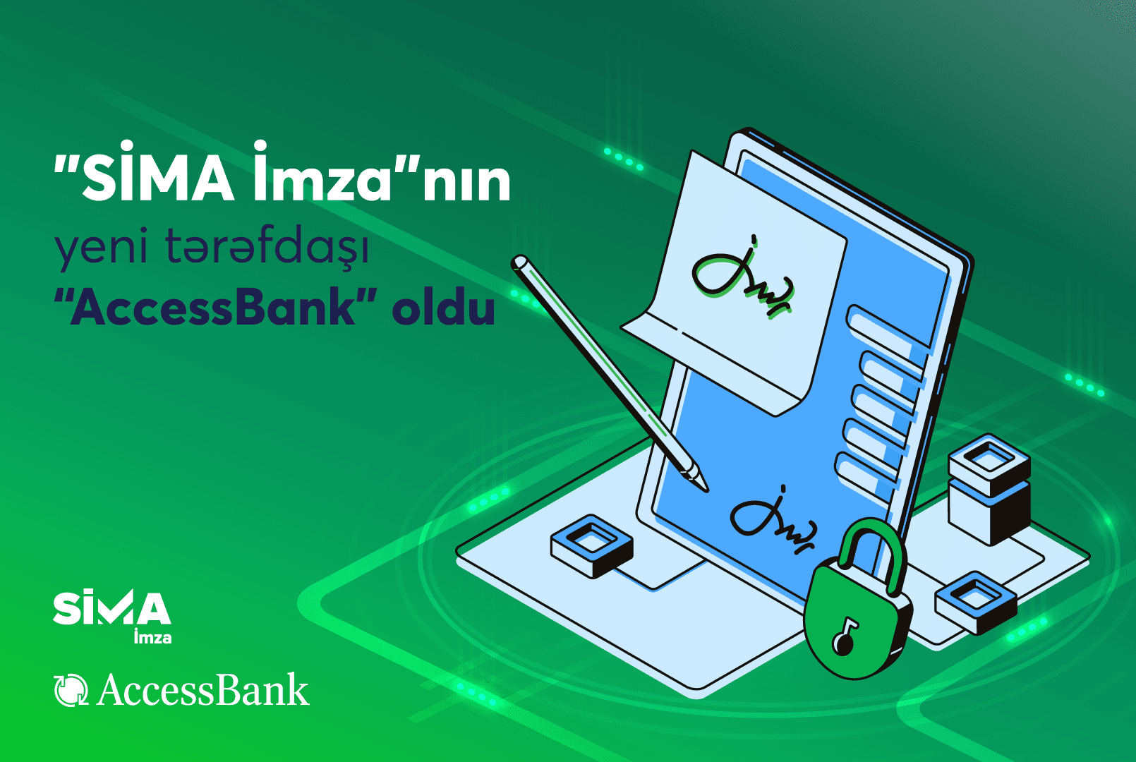 “AccessBank”Daxili Sənəd Dövriyyəsini “SİMA İmza” ilə rəqəmsallaşdırdı