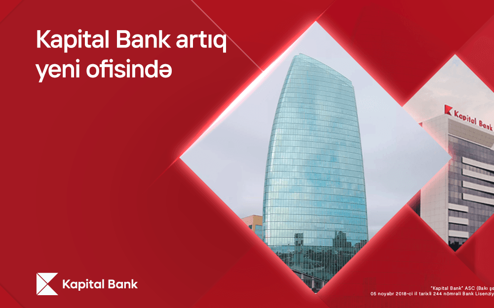 Kapital Bank-ın baş ofisi artıq yeni ünvanda