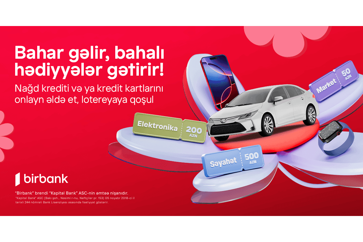 Birbank Bahar Lotereyası başlayır: superpriz “Toyota Corolla” avtomobili