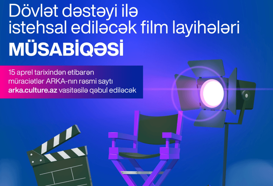 2025-ci il üçün dövlət dəstəyi ilə film layihələri qəbul edilir