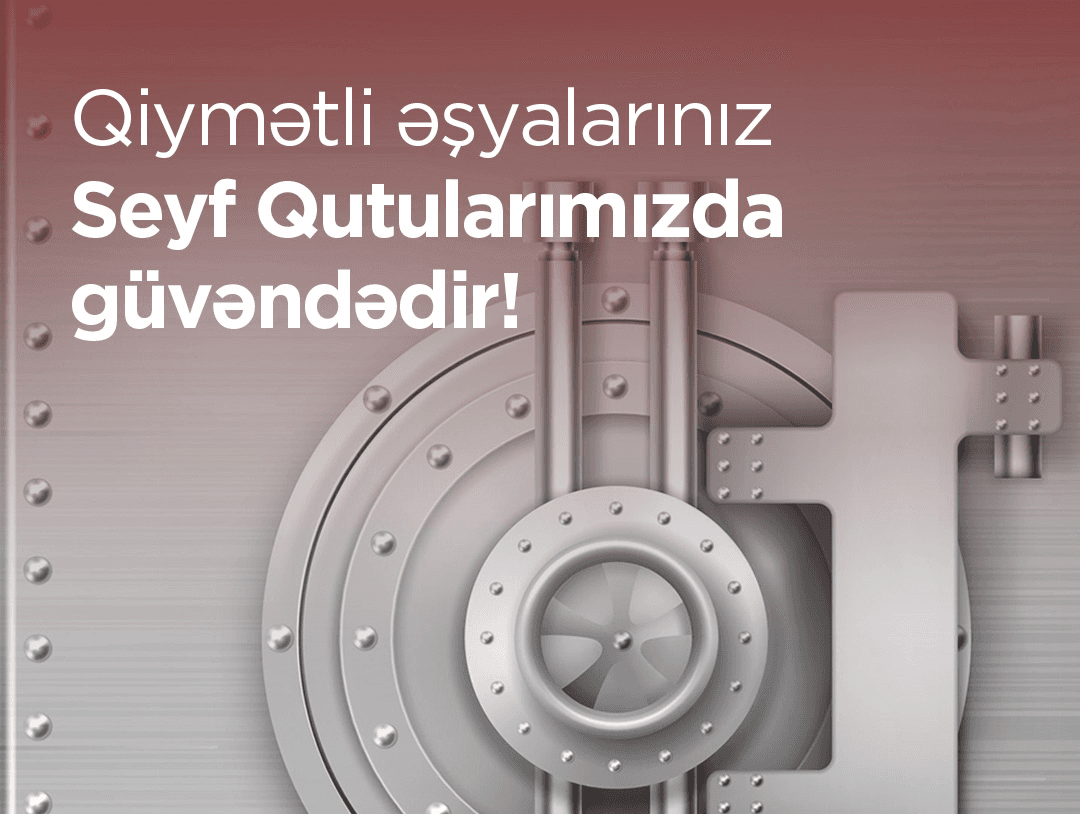 Ziraat Bank Azərbaycan “Seyf qutuları” xidmətinin əhatə dairəsini genişləndirir